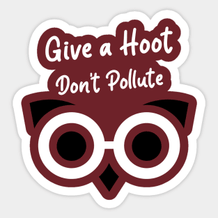 Give a hoot, Don't Pollute Sticker